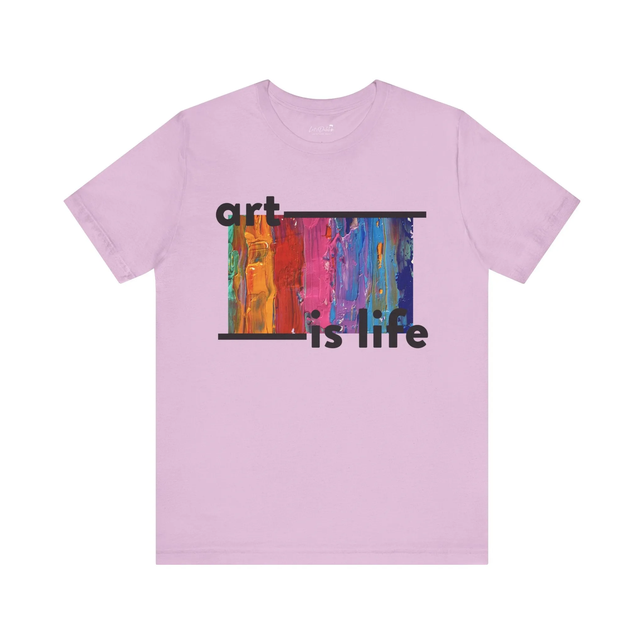 Art is Life Shirt