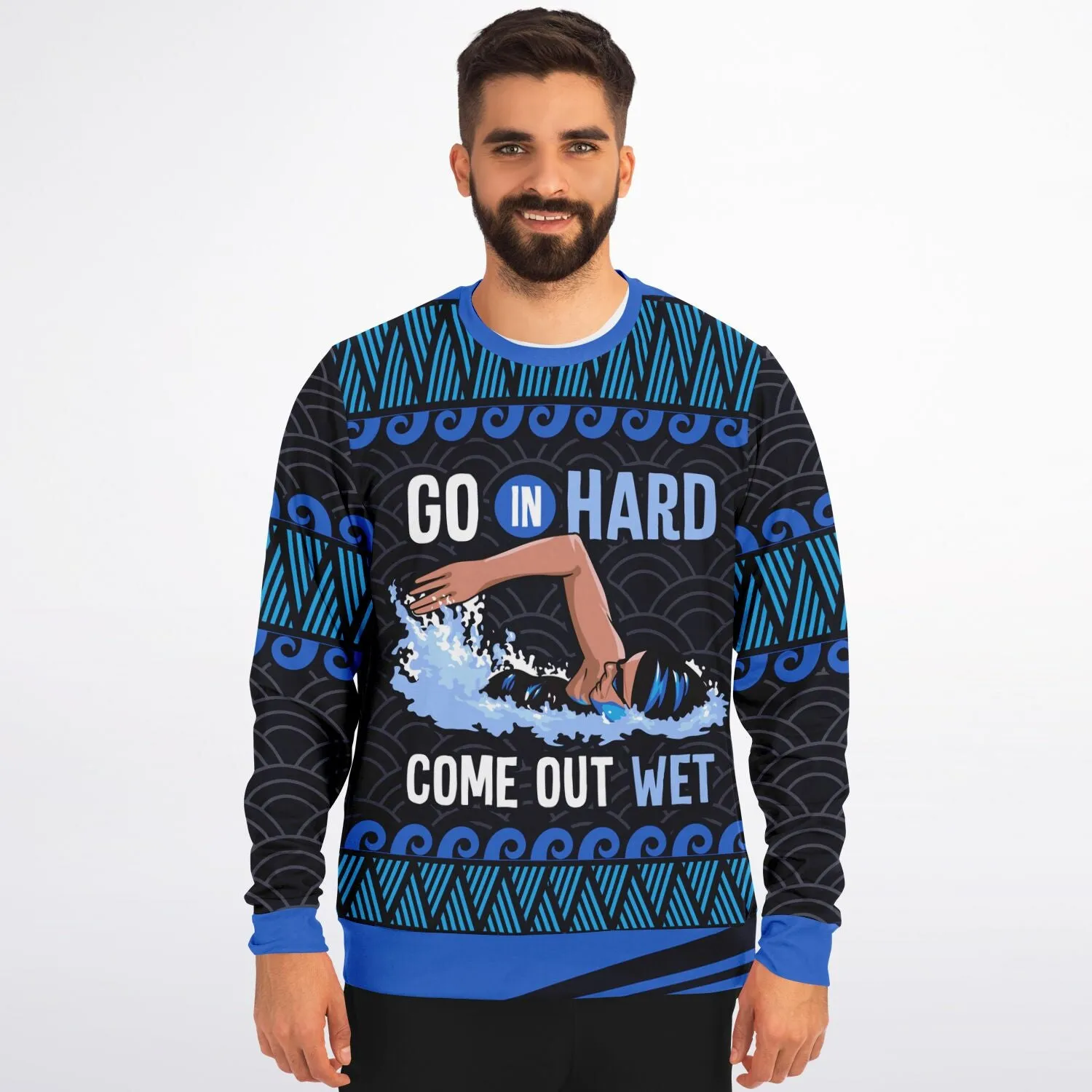 Go In Hard, Come Out Wet