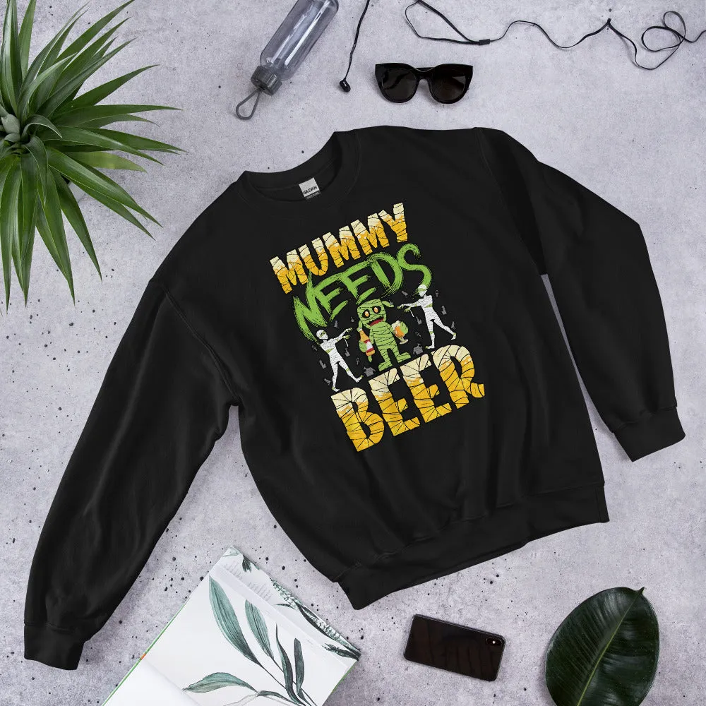 Halloween Sweatshirt - "Mummy Needs Beer"