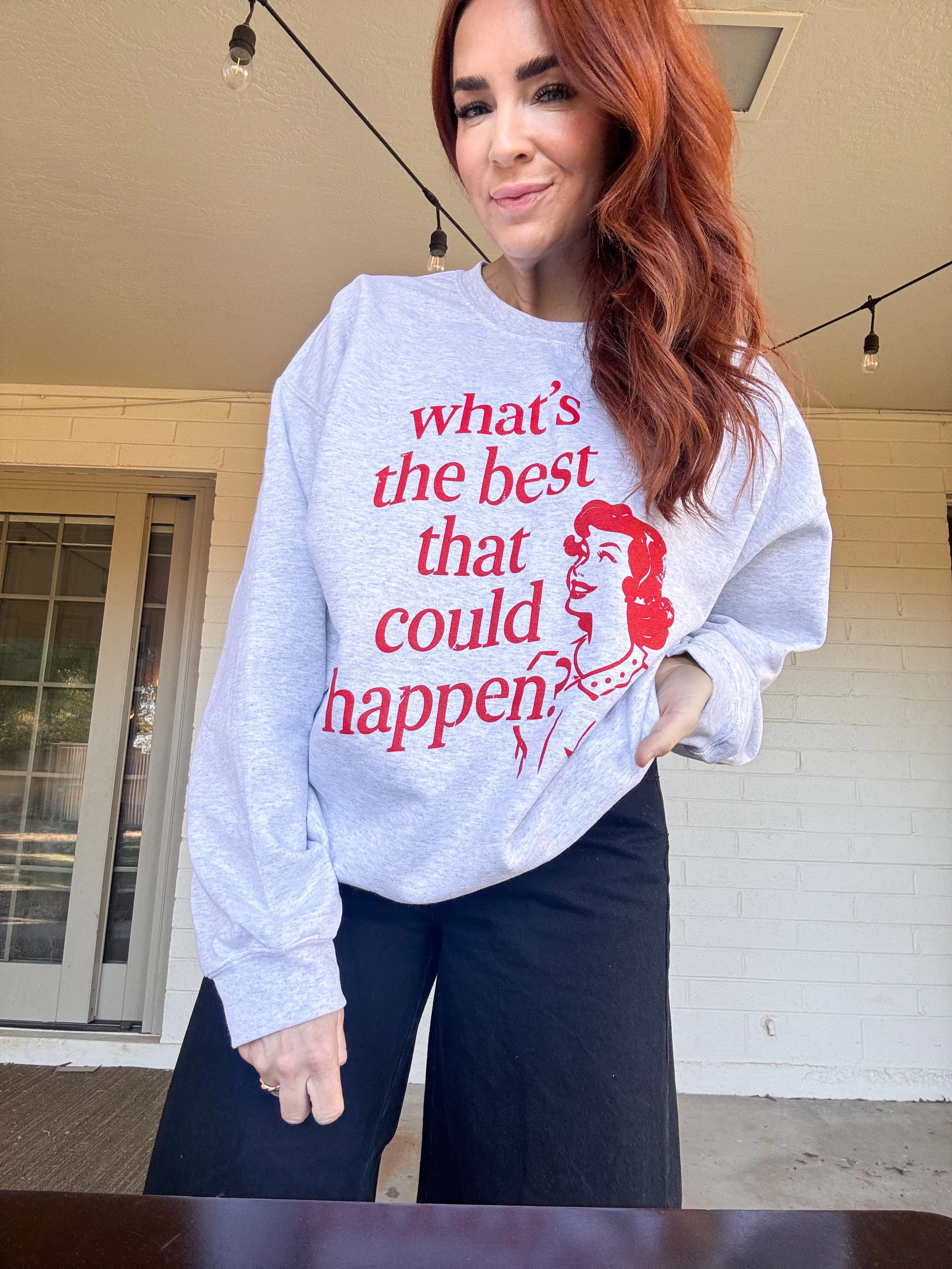 What’s the best that could happen?