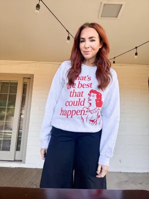 What’s the best that could happen?
